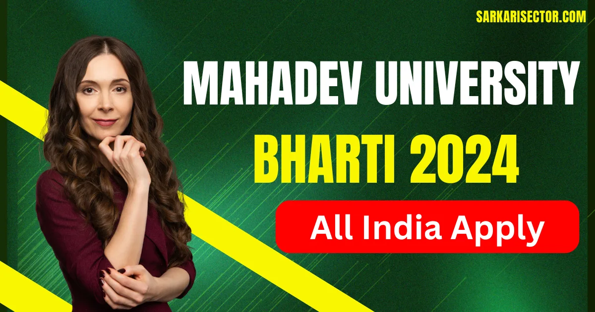 Mahadev University Recruitment 2024